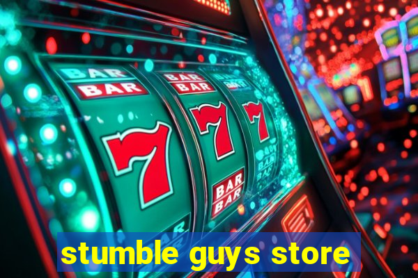 stumble guys store